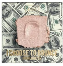 I Choose To Bounce Iluminador