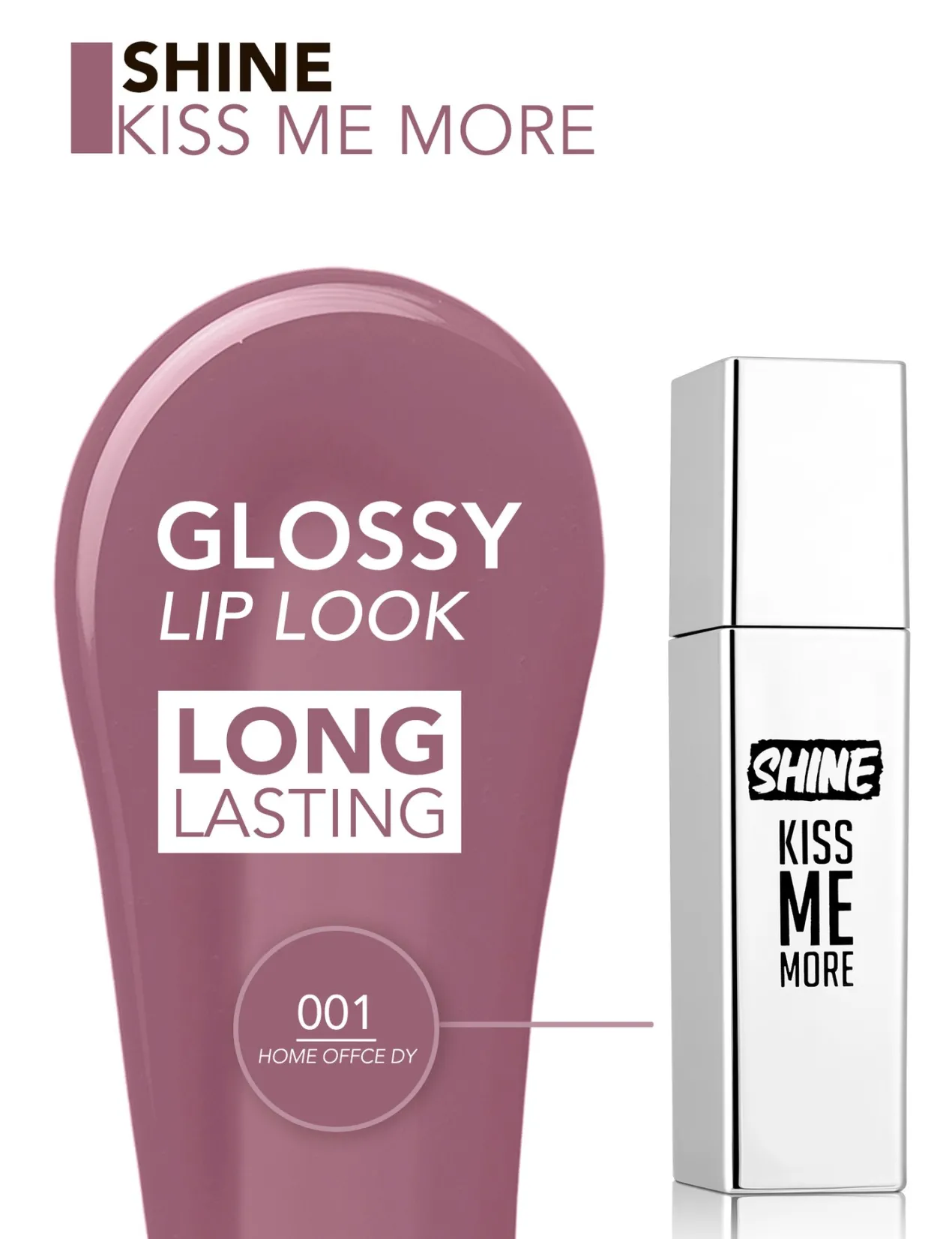 Shine Kiss Me More Labial Líquido