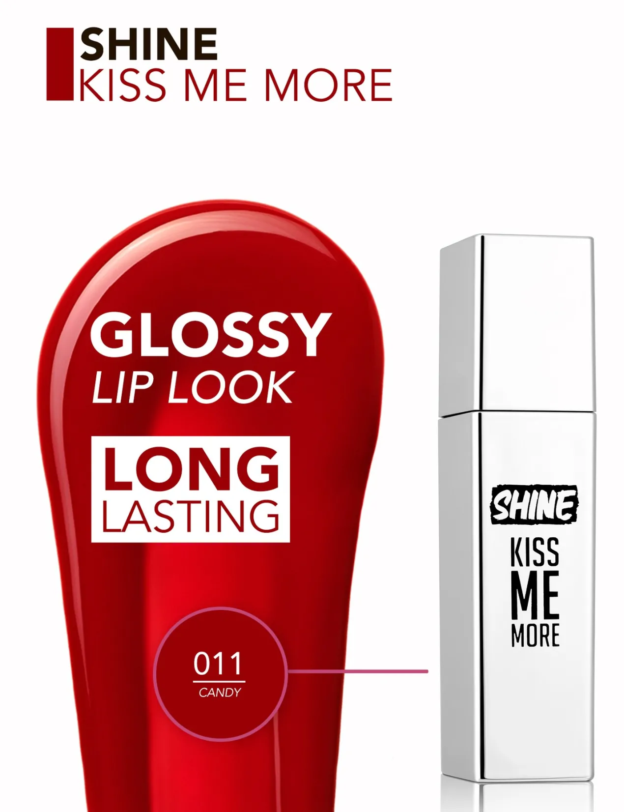Shine Kiss Me More Labial Líquido