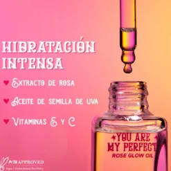 You Are My Perfect Rose Glow Oil Aceite de Rosas